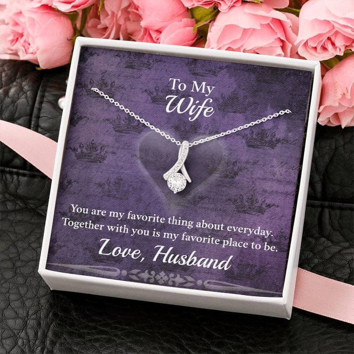 To My Wife Alluring Necklace From Loving Husband - You Are My Favorite Thing About Everyday Together With You Is My Favourite Place To Be