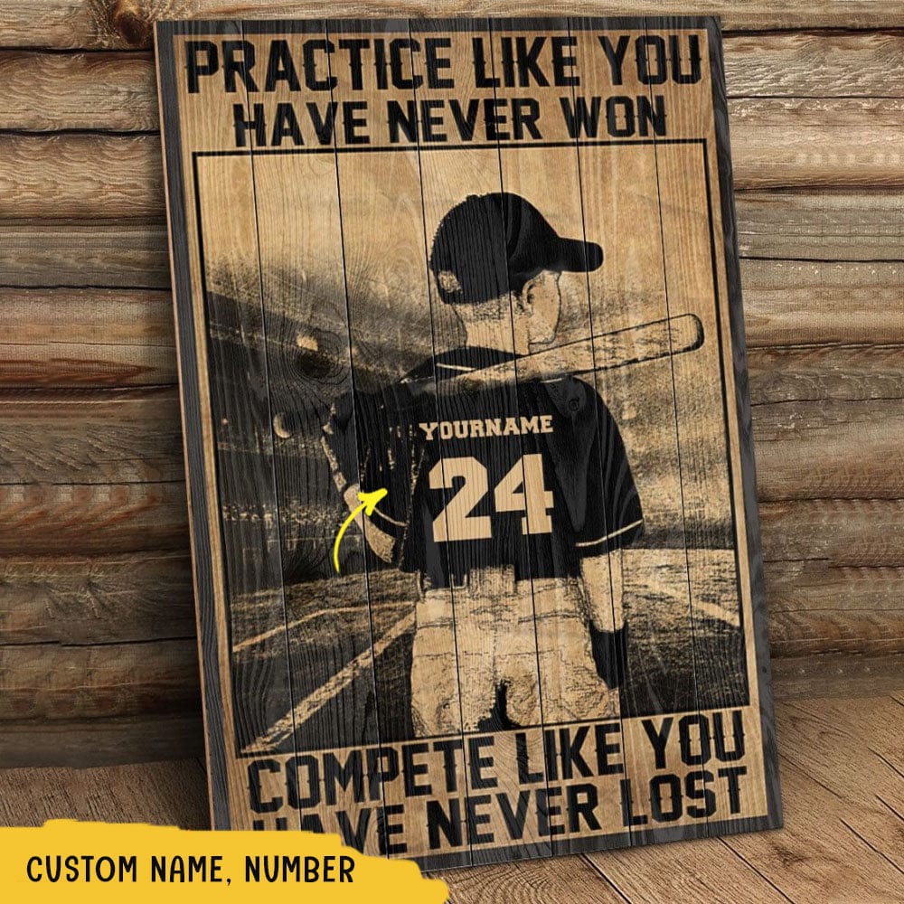 Practica como si nunca hubieras ganado Póster de béisbol personalizado, lienzo