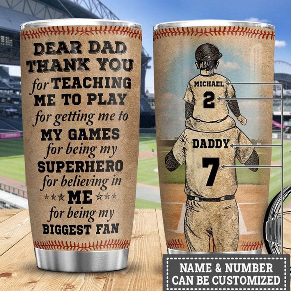 Dear Dad Thank You For Teaching Me To Play Baseball Personalized Tumbler