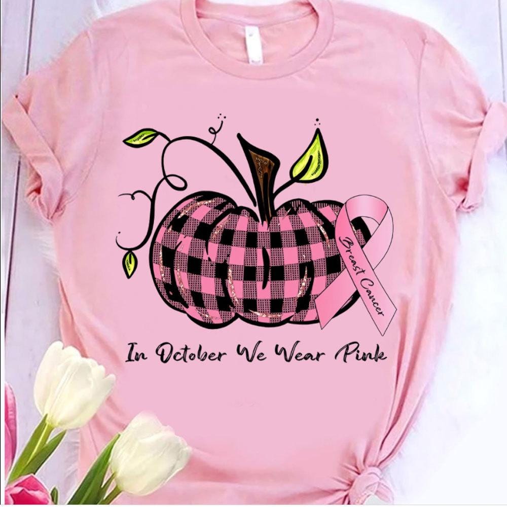 In October We Wear Pink Breast Cancer Hoodie, Shirts