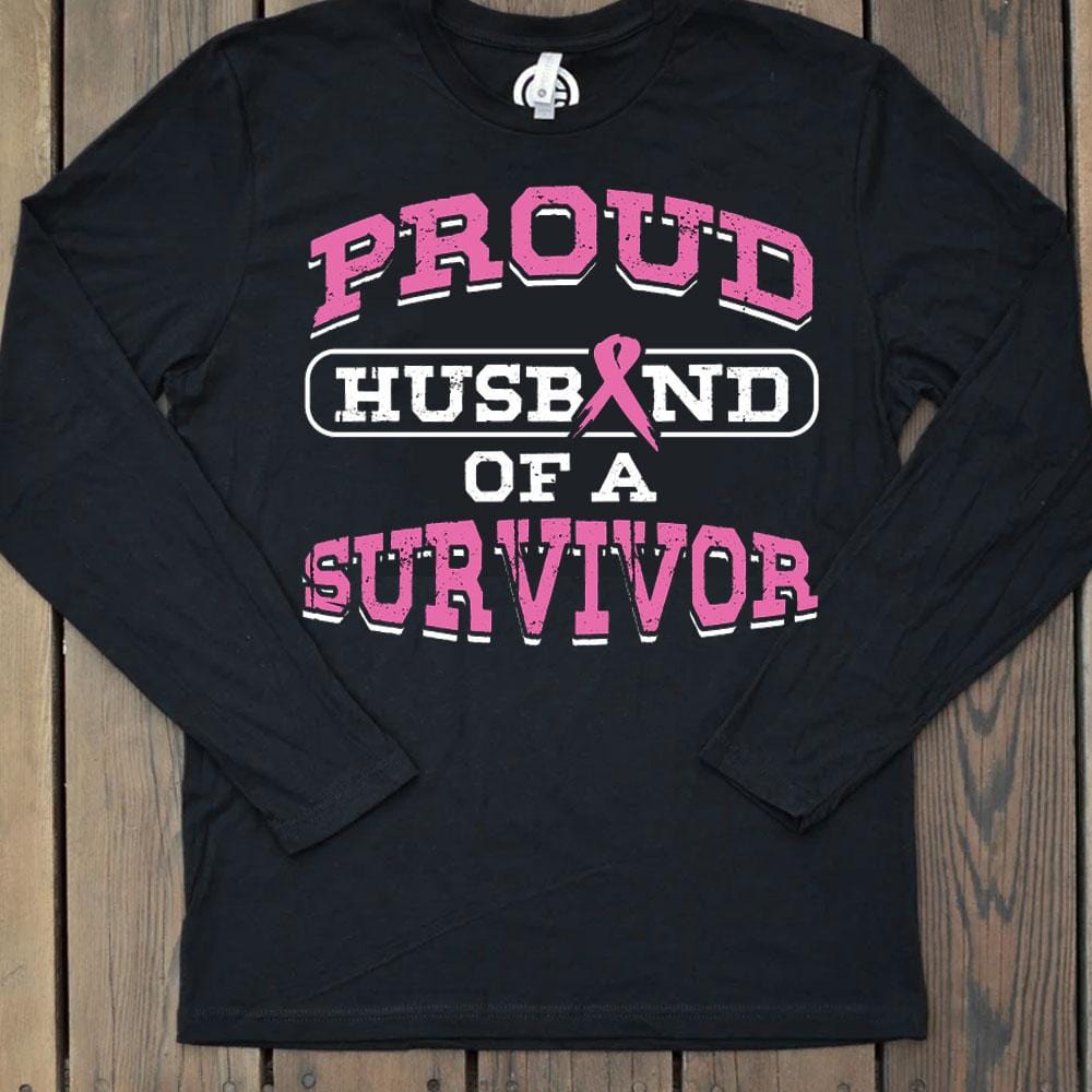 Proud Husband Of A Survivor, Breast Cancer Hoodie, Shirt