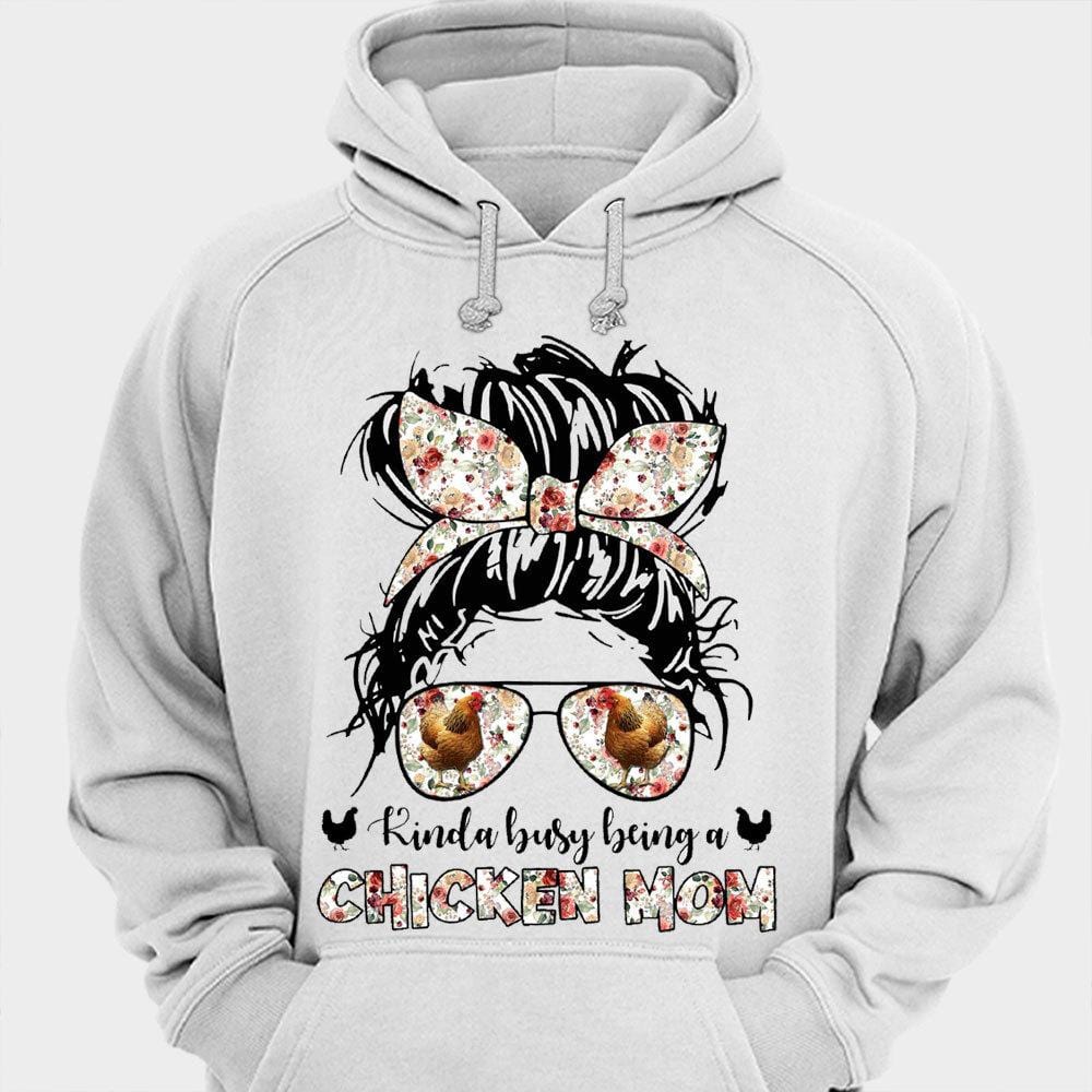Kinda Busy Being A Chicken Mom Shirts