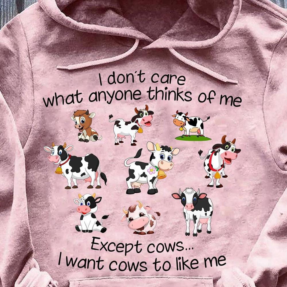 No me importa lo que piensen los demás de mí, excepto las vacas.