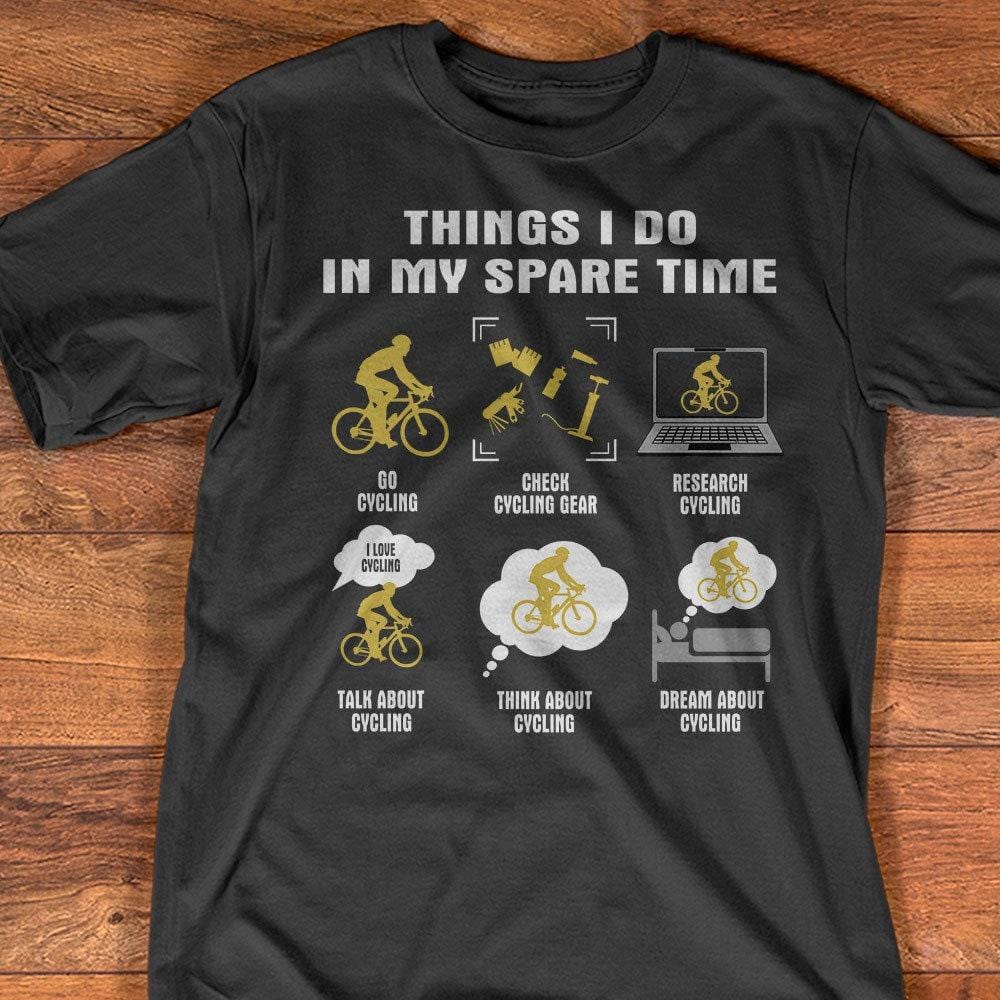 Camisetas de ciclismo, cosas que hago en mi tiempo libre, camisetas de ciclismo divertidas