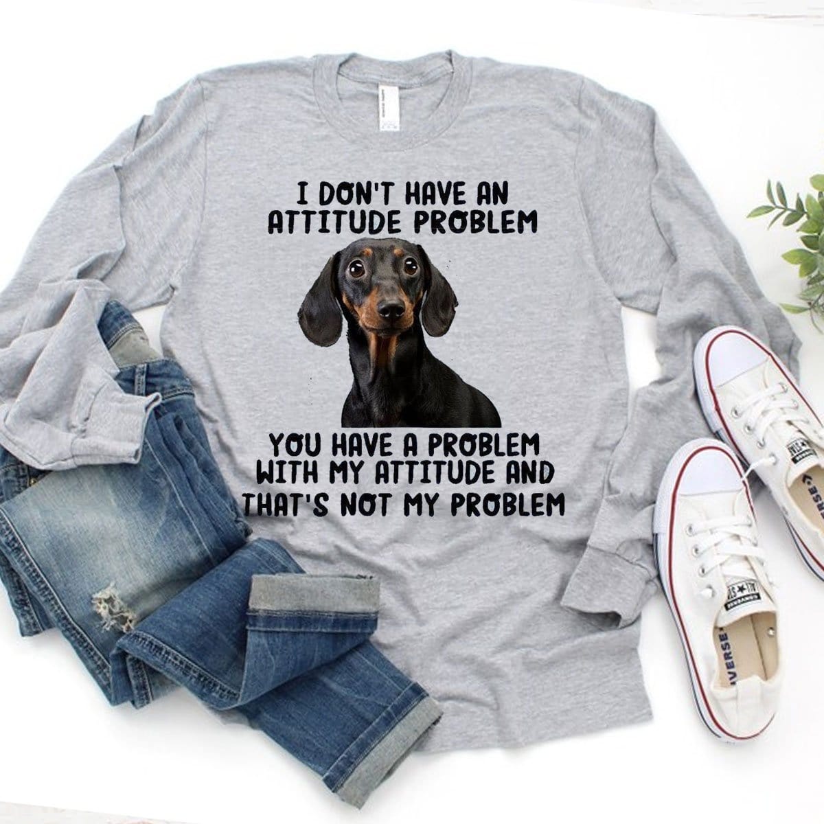 Sudadera con capucha y camisetas divertidas de Dachshund "No tengo un problema de actitud"