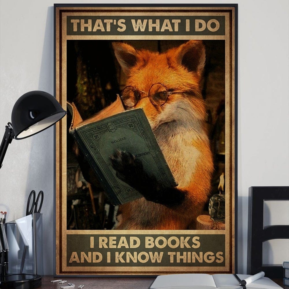 Eso es lo que hago. Leo libros y sé cosas. Póster de Fox, lienzo