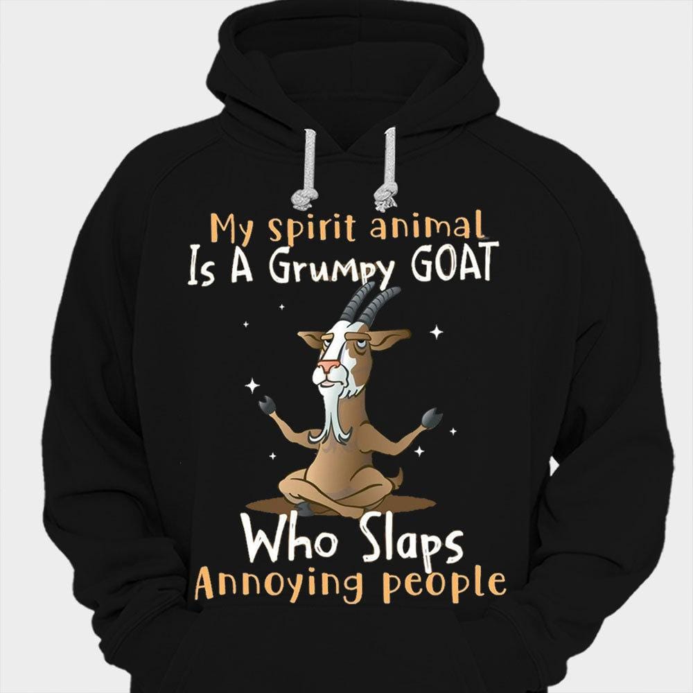My Spirit Animal Is A Grumpy Goat Shirts