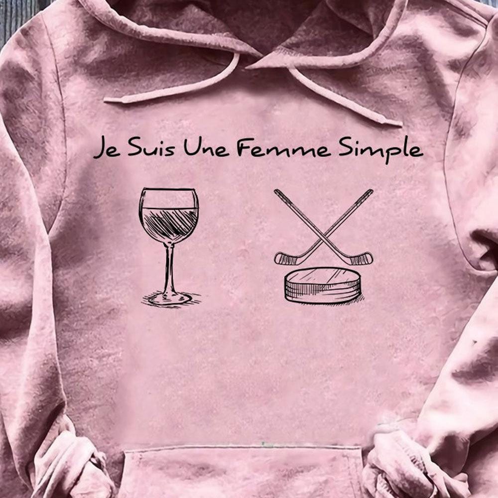 Sudadera con capucha de hockey Je Suis Une Femme Simple camiseta de hockey francés