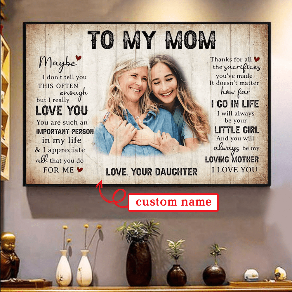 To My Mom Love From Daughter Personalized Mother's Day Poster, Canvas