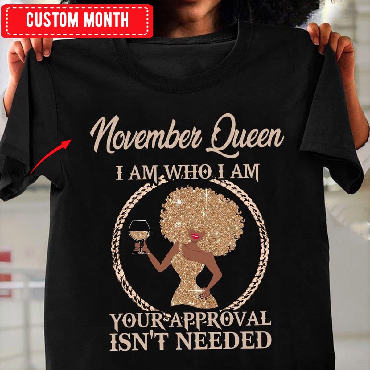 Reina de noviembre Soy quien soy, camisetas de cumpleaños personalizadas de orgullo negro