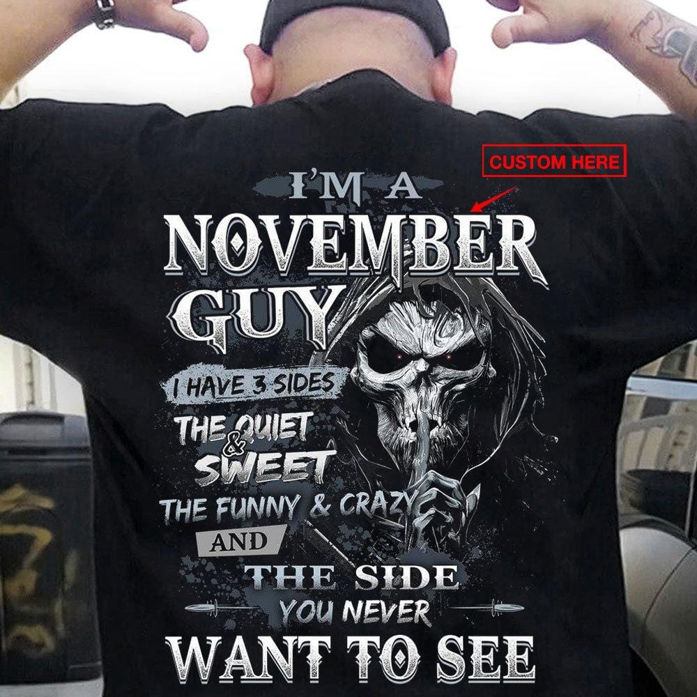 Soy un chico de noviembre, tengo 3 lados, camisetas de cumpleaños personalizadas