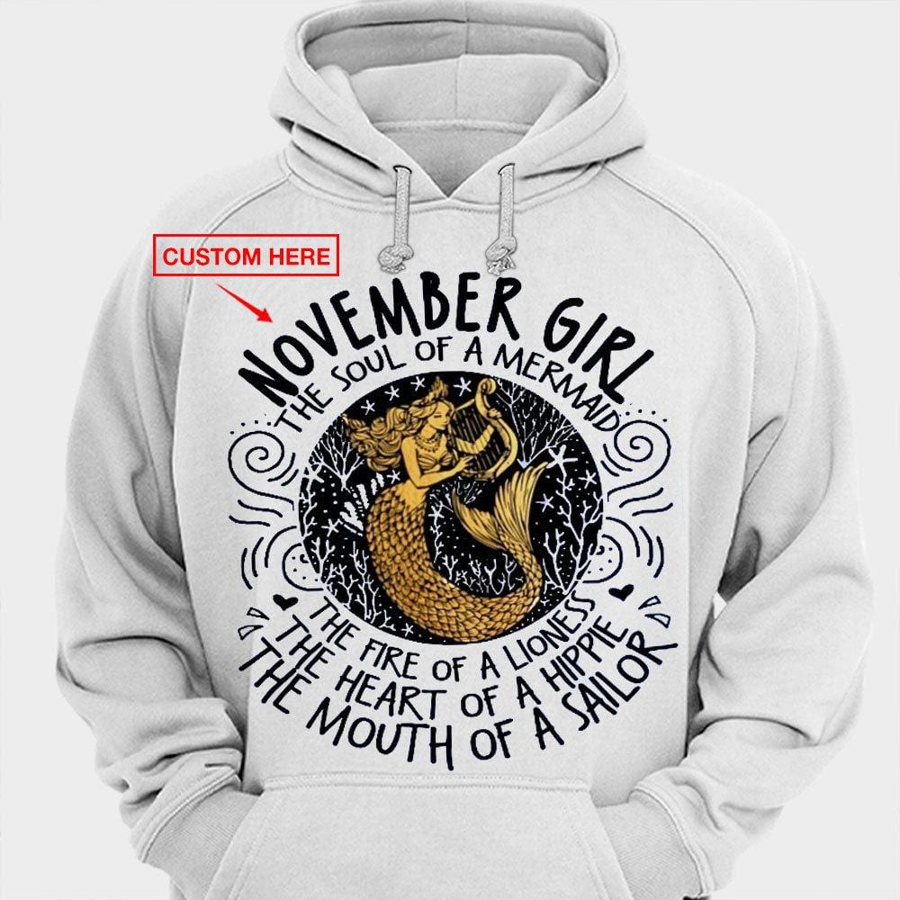 November Girl The Soul Of Mermaid The Heart Of Hippie Personalized Birthday Shirts