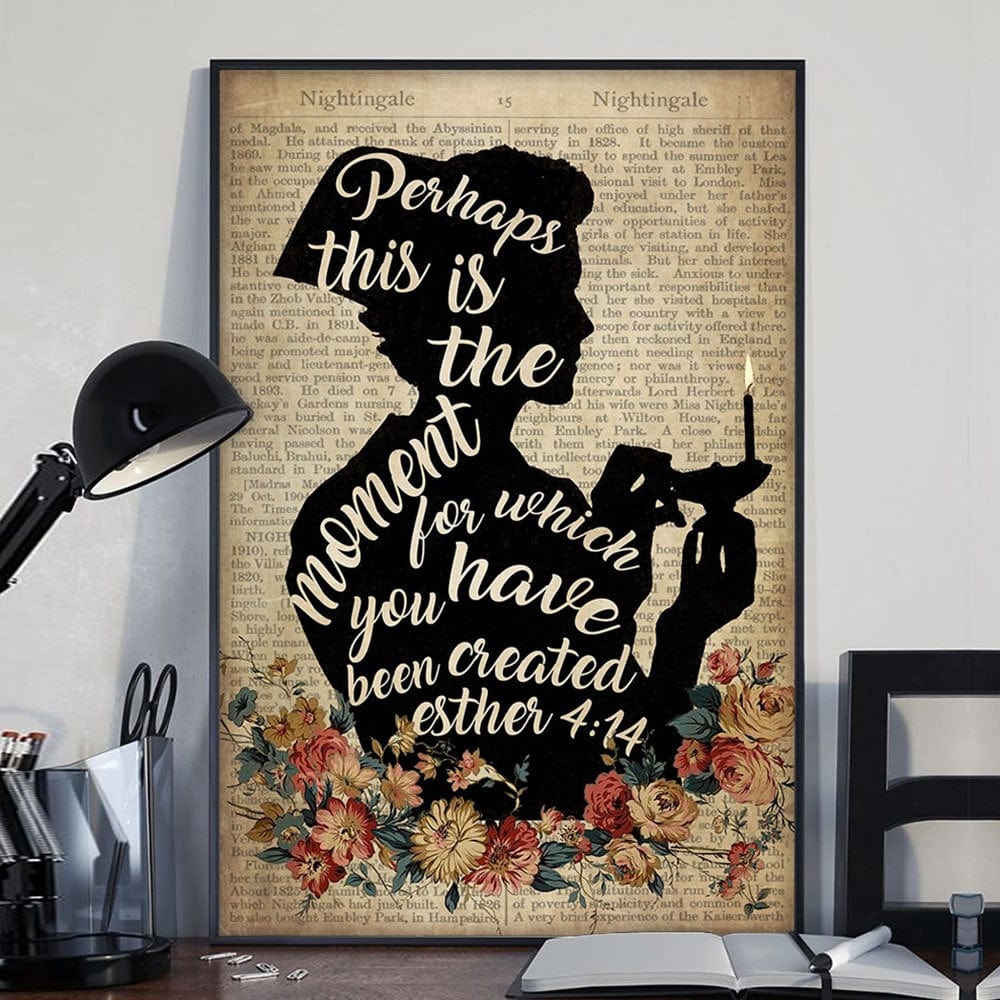 Quizás este sea el momento para el que fuiste creado Póster de enfermera, lienzo