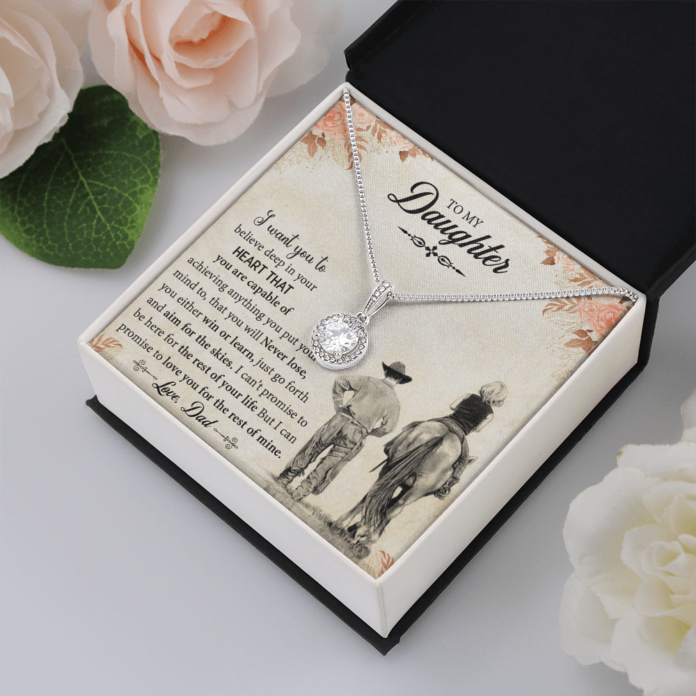Collar de joyería para mi hija de papá: quiero que creas en tu corazón que nunca perderás, ni ganarás ni aprenderás