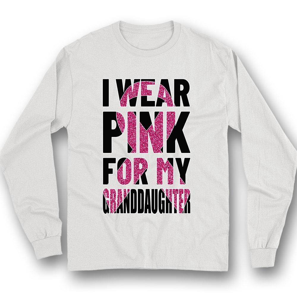 Breast Cancer Warrior Awareness Shirt, I Wear Pink For Granddaughter, Ribbon