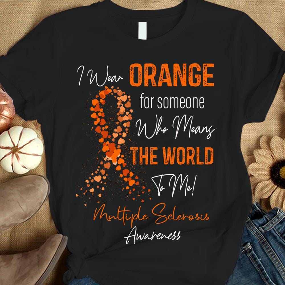 Me visto de naranja por alguien que significa el mundo para mí, camiseta con lazo para concienciar sobre la esclerosis múltiple