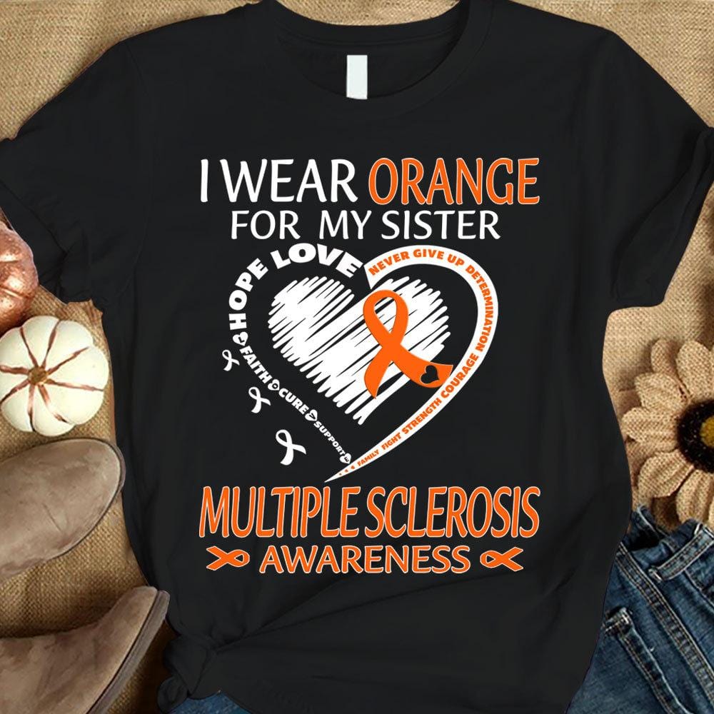 Me visto de naranja por mi hermana, fe, esperanza, amor, cura, apoyo, cinta con forma de corazón, camiseta de concienciación sobre la esclerosis múltiple