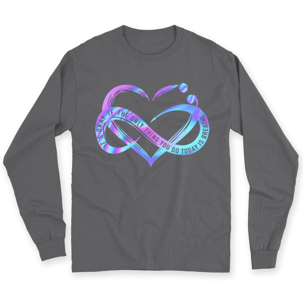 Camisetas de prevención del suicidio Corazón infinito Está bien si lo único que haces hoy es respirar