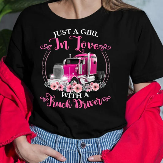 Camiseta de esposa de camionero, sudadera con capucha para mujer Just Girl In Love With Driver