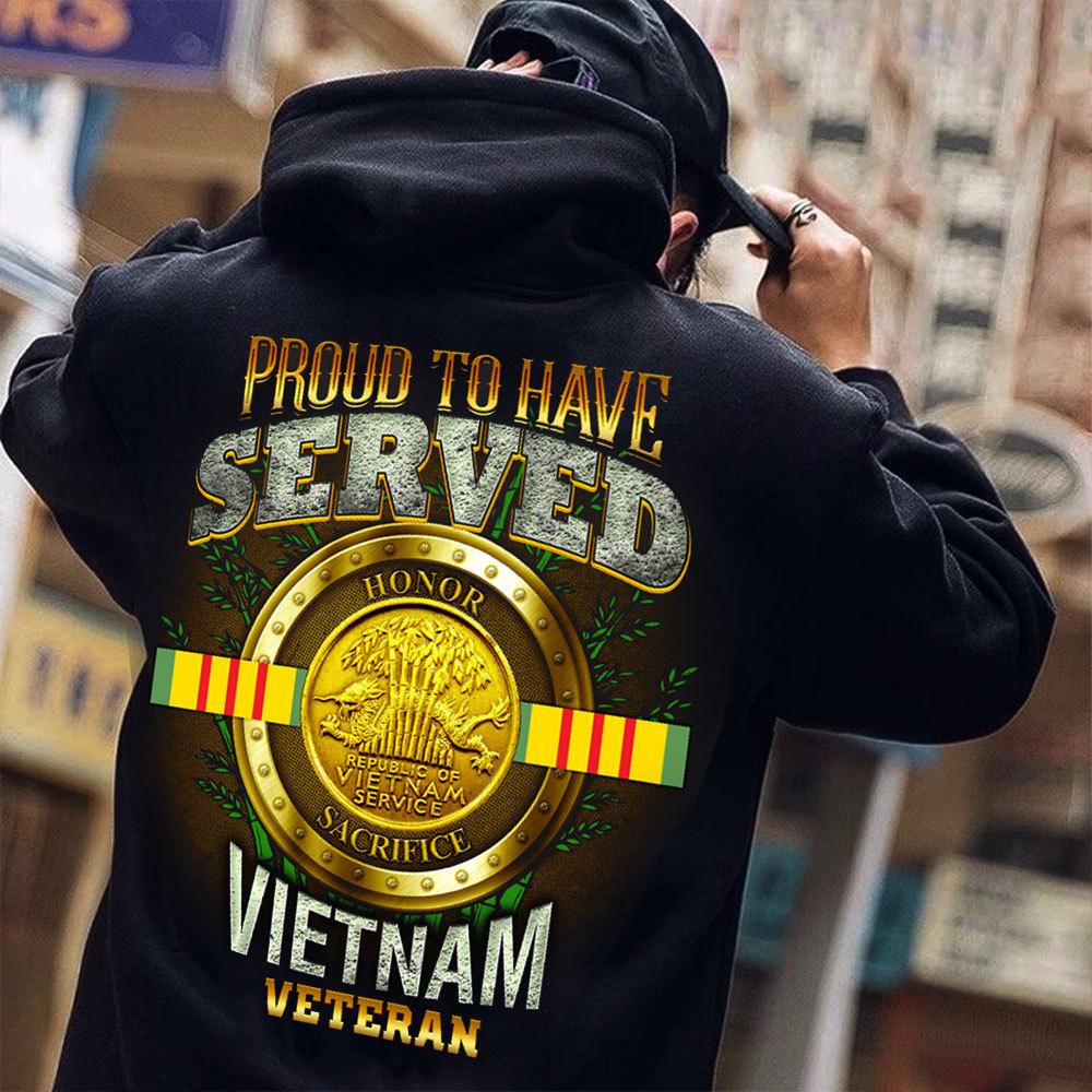 Proud To Have Served - Vietnam Veteran Shirts