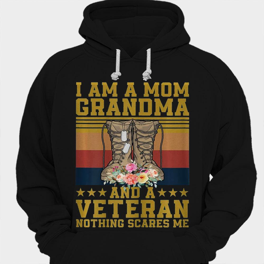 Soy mamá, abuela y veterana. Nada me asusta. Camisetas