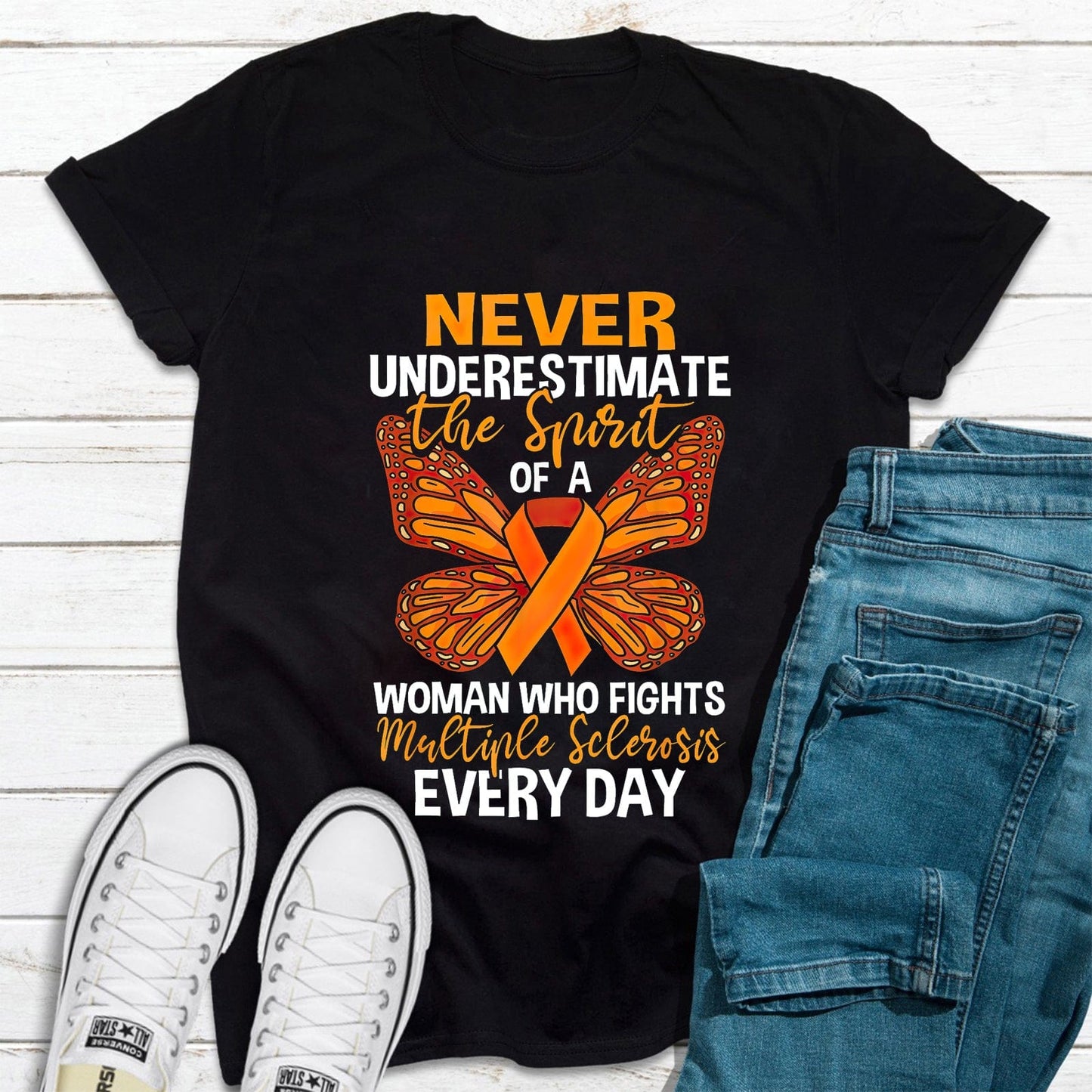 Never Underestimate The Spirit Of A Woman Who Fights Multiple Sclerosis Everyday Shirt