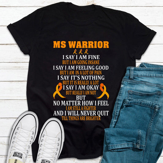 MS Warrior Multiple Sclerosis Shirt