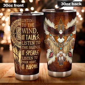 Listen To The Wind, It Talks Eagle Native American Tumbler