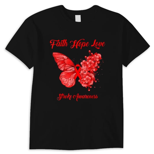 Camiseta de concienciación sobre accidentes cerebrovasculares con mariposas, fe, esperanza y amor