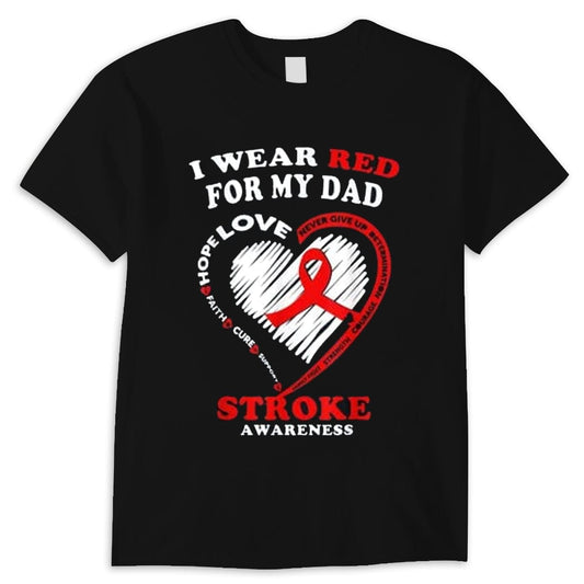 Camiseta de concienciación sobre los accidentes cerebrovasculares "Llevo rojo por mi papá"
