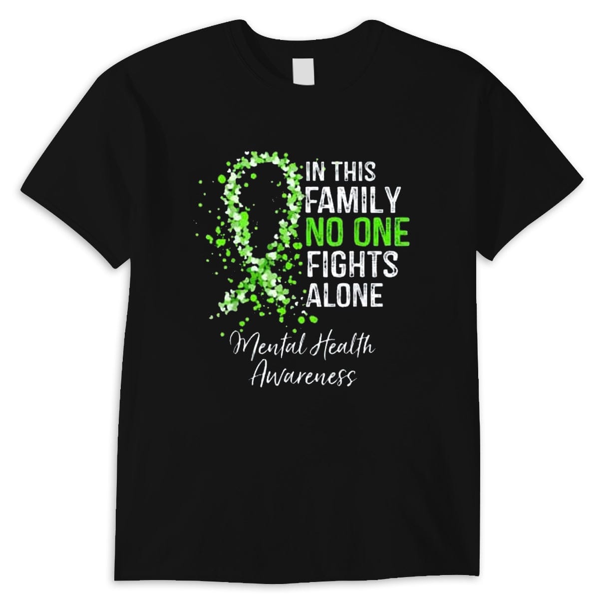 In This Family No One Fights Alone Mental Health Awareness Shirt