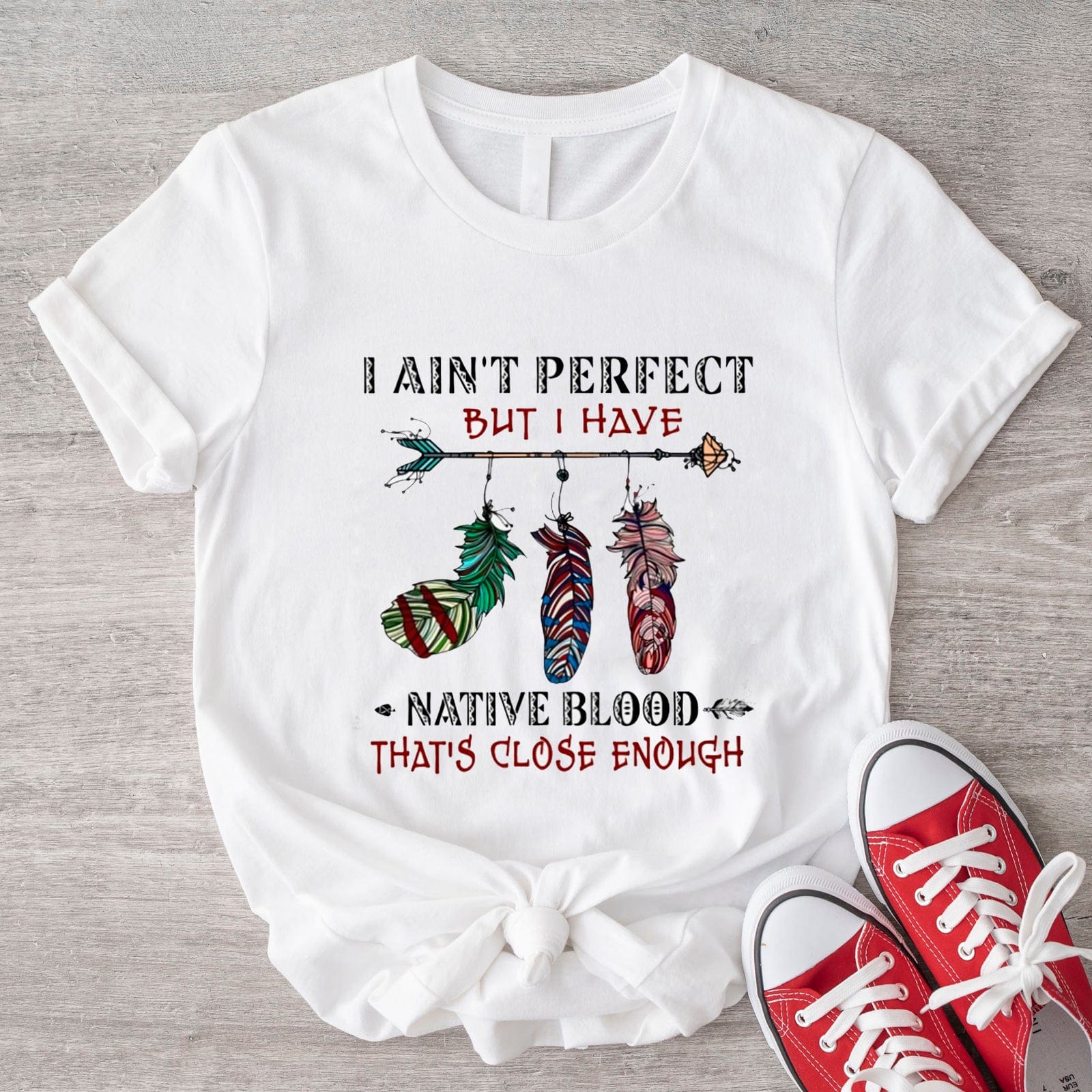 Camiseta de nativos americanos con sangre nativa que está lo suficientemente cerca