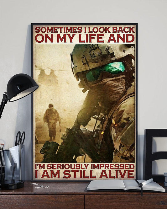 A veces miro hacia atrás en mi vida y me sorprende mucho que todavía esté vivo. Póster de veterano, lienzo