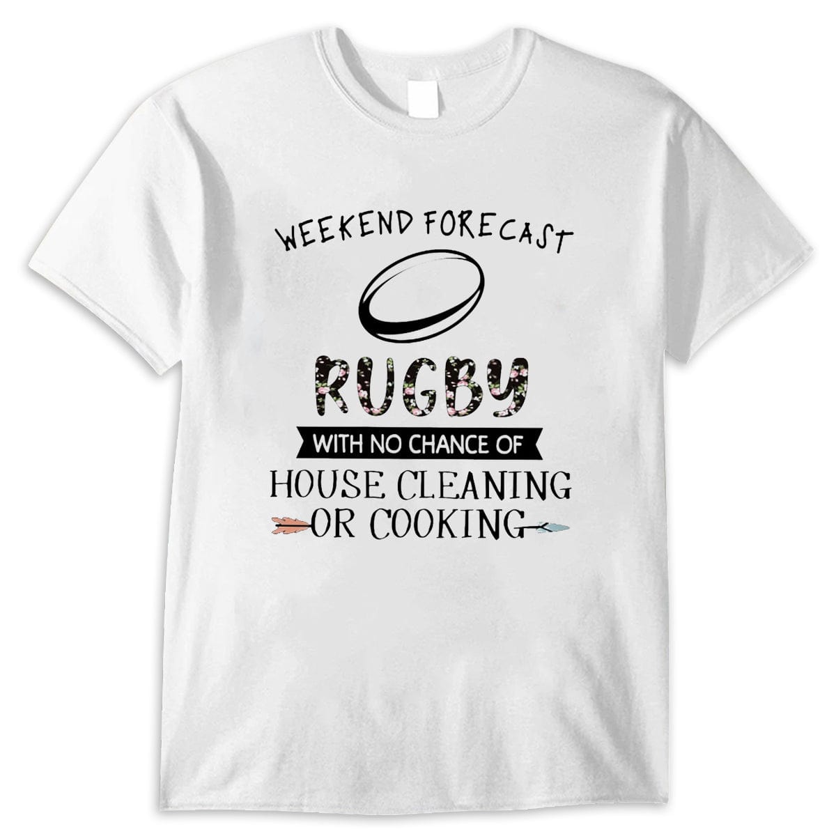 Pronóstico de fin de semana Rugby Sin posibilidad de limpieza de la casa ni de cocinar Camisetas deportivas