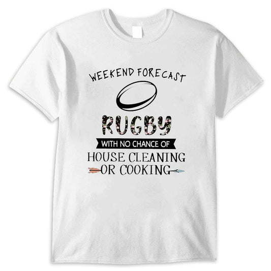 Pronóstico de fin de semana Rugby Sin posibilidad de limpieza de la casa ni de cocinar Camisetas deportivas