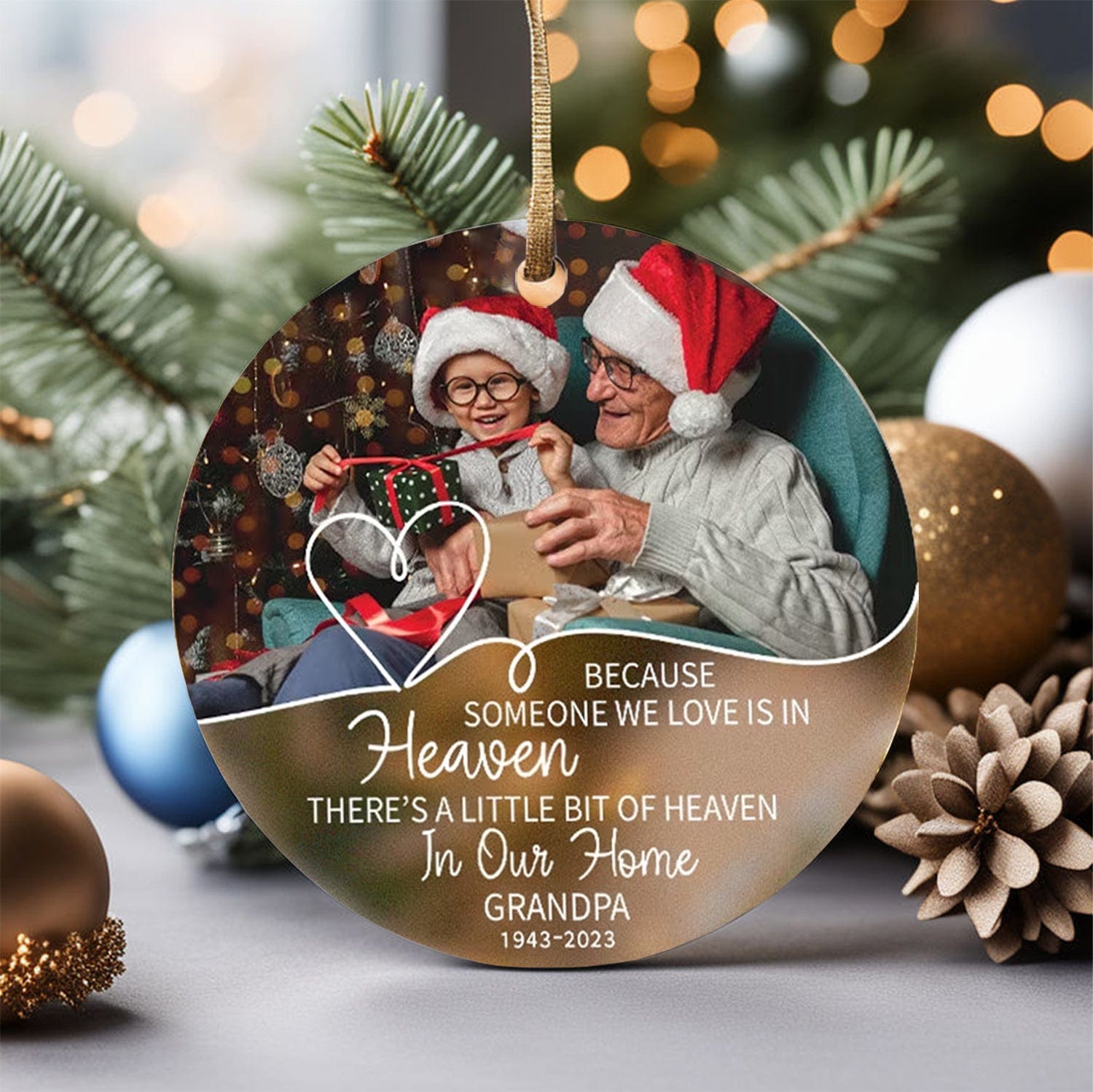 Personalization Memorial Christmas Ornament, Because Someone We Love Is In Heaven Ornament