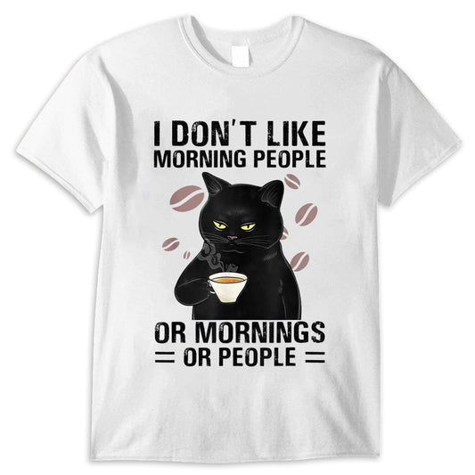 Gato negro bebe café No me gustan las personas matutinas ni las mañanas ni las personas Camiseta