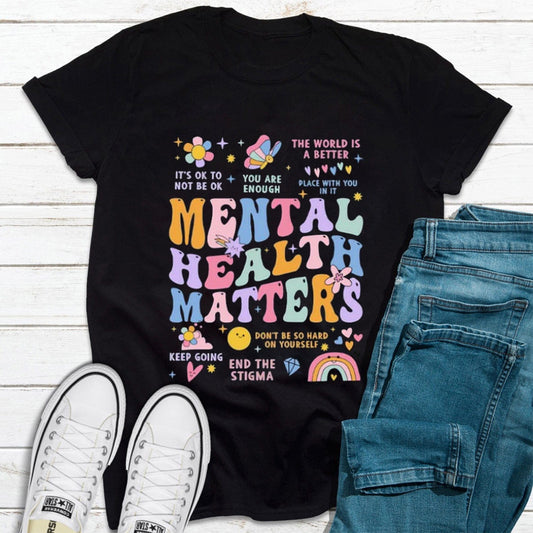 Mental Health Matters T-Shirt