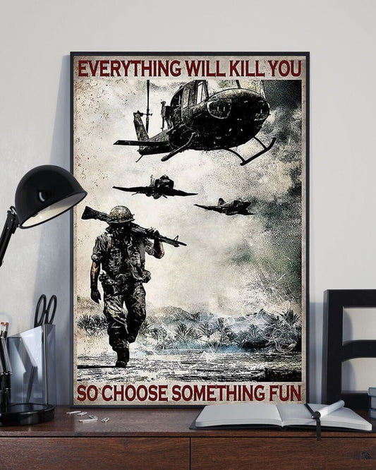 Todo te matará, así que elige algo divertido Póster vintage de veterano, lienzo