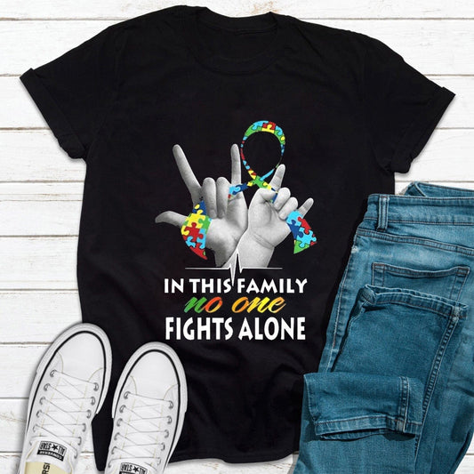 In This Family No One Fights Alone Autism Awareness Shirt