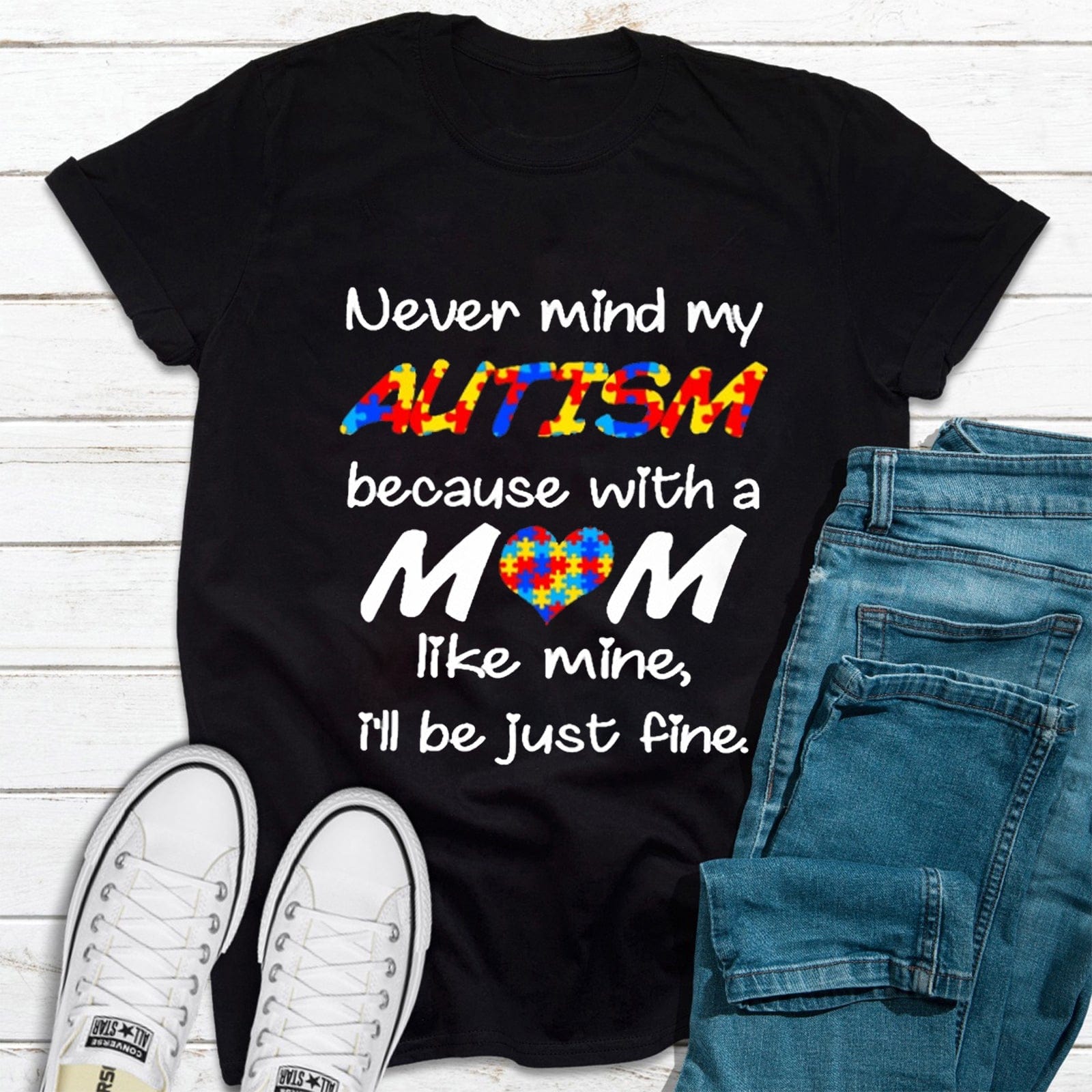 Never Mind My Autism Shirt