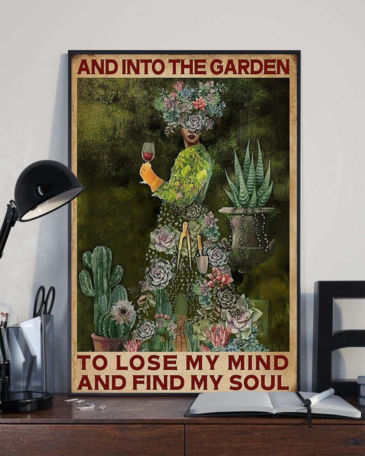 And Into The Garden To Lose My Mind And Find My Soul Gardening Poster, Canvas