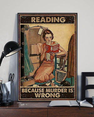 Reading Because Murder is Wrong Girl Reading Book Poster, Canvas