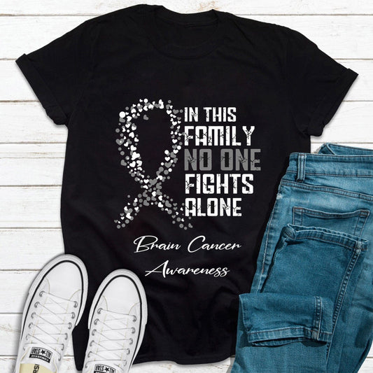 In This Family No One Fights Alone Brain Cancer Awareness T-Shirt