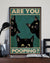 Are You Pooping Cat Poster, Canvas