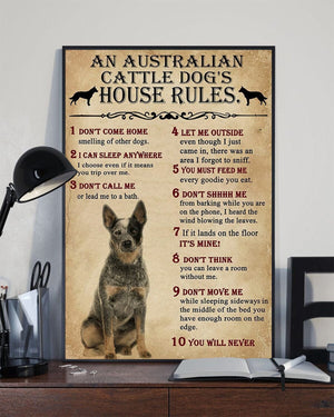 An Australian Cattle Dog's House Rules Dog Poster, Canvas