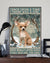 Chihuahua Once Upon A Time There Was A Girl Who Really Loved Dogs Poster, Canvas