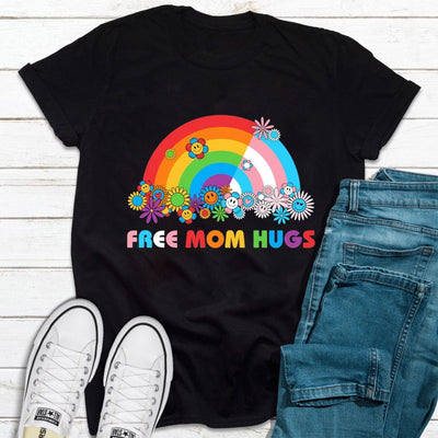 Free Mom Hugs Rainbow Gay Pride Transgender LGBT Shirt