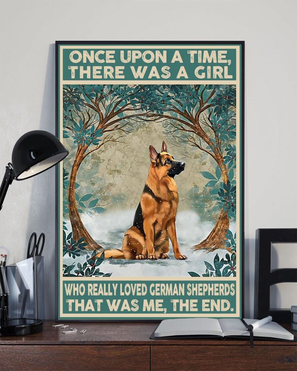 Once Upon A Time There Was A Girl Who Really Loved German Shepherds Poster, Canvas