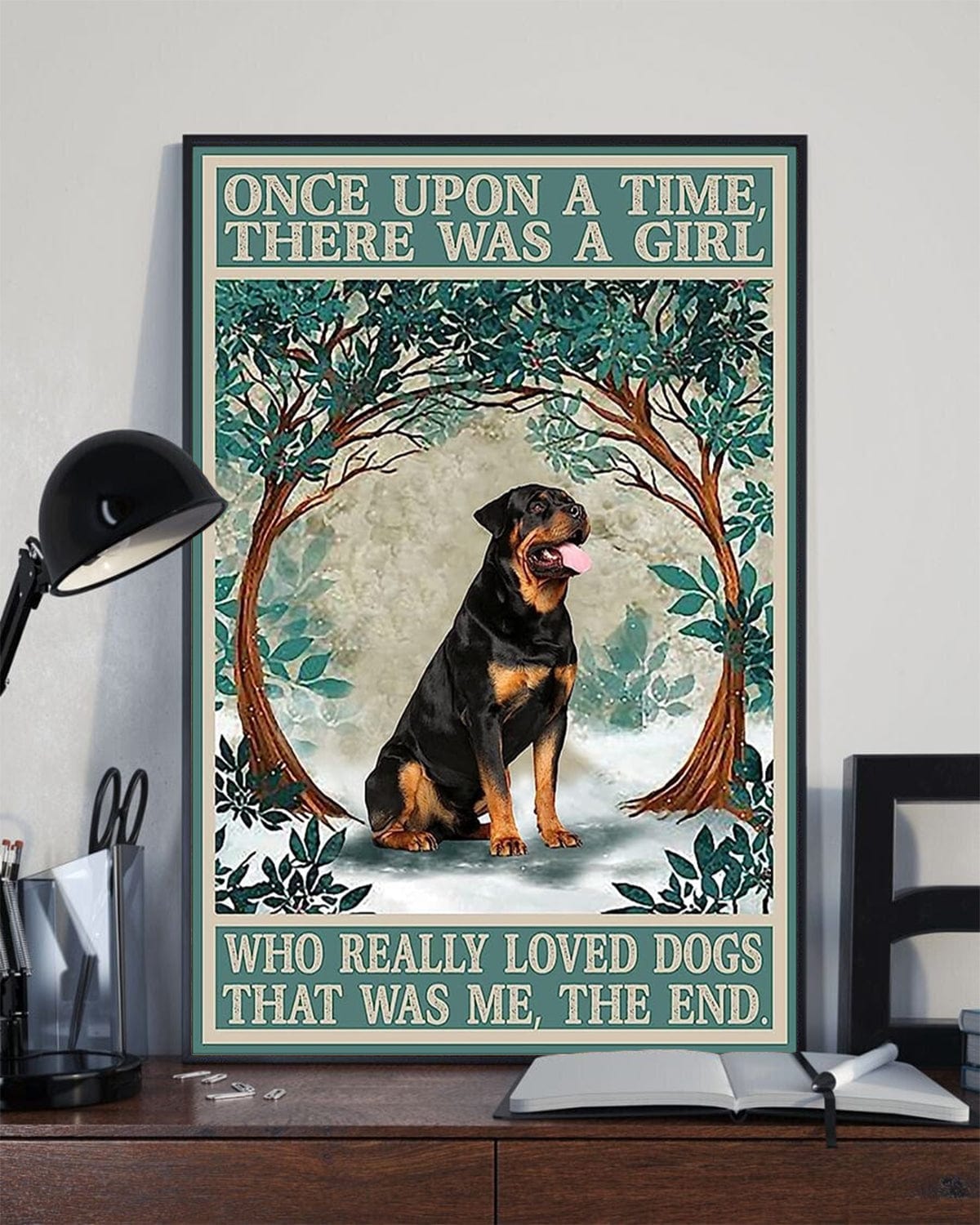 Rottweiler Poster, Rottweiler Canvas, Once Upon A Time There Was A